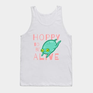 Hoppy to be Alive Tank Top